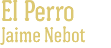 EL PERRO